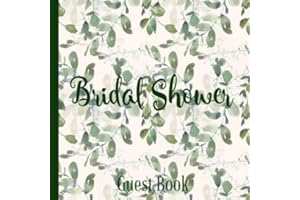 Bridal Shower Guest Book: Eucalyptus Floral | Advice and Well Wishes Messages for the Bride | Unique Guestbook Keepsake with Gift Log & Photo Book (Perfect Gifts for Bride-to-Be)