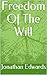 Freedom Of The Will