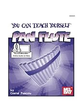 You Can Teach Yourself Pan Flute You Can Teach Yourself Pan Flute