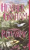 Front cover for the book Runaway by Heather Graham