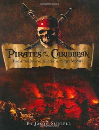 Download Pirates of the Caribbean: From the Magic Kingdom to the Movies PDF
