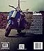 Vespa: The Story of a Cult Classic in Pictures