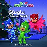 Gluglu sauve Noël ! by