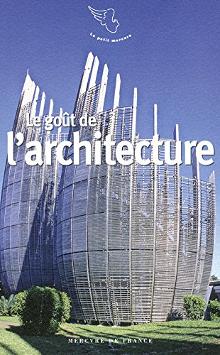 Le  goût de l'architecture