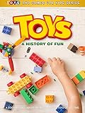 Toys: A History of Fun