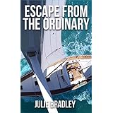 Escape from the Ordinary