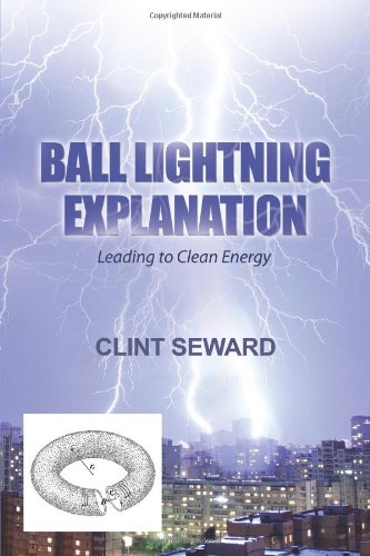 Ball Lightning Explanation