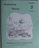 Beginning Wisely English 3 Worksheets