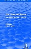 Image de The Third Oil Shock (Routledge Revivals): The Effects of Lower Oil Prices