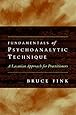 Fundamentals of Psychoanalytic Technique: A Lacanian Approach for Practitioners