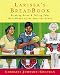 Larissa's Breadbook: Ten Incredible Southern Women and Their Stories of Courage, Adventure, and Disc by Lorraine Johnson-Coleman