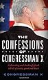 The Confessions of Congressman X