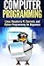 Computer Programming: Linux, Raspberry Pi, Evernote, and Python Programming for Beginners (Computer by 
