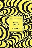 Love, Sleep & Dreams by 