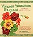 Vintage Wisconsin Gardens: A History of Home Gardening by Lee Somerville