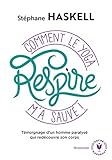 Respire : Comment le yoga m'a sauvé by 