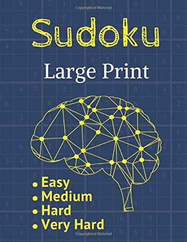 Sudoku Large Print: Sudoku Puzzle Book For Adult , Easy to Very Hard , Puzzles With Solution