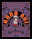 The World of Anna Sui by