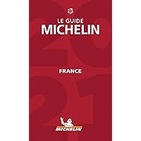 The MICHELIN Guide France 2021: Restaurants & Hotels (Michelin Red Guide France) (French Edition)