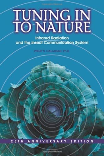 Download Tuning in to Nature: Infrared Radiation And the Insect Communication System PDF
