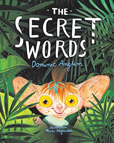 The Secret Words - Children’s Growth Mindset Book for Ages 4-8, How to Step Outside Your Comfort Zone & Develop a Can-Do Approach - Transform Anxiety Into Courage & Confidence