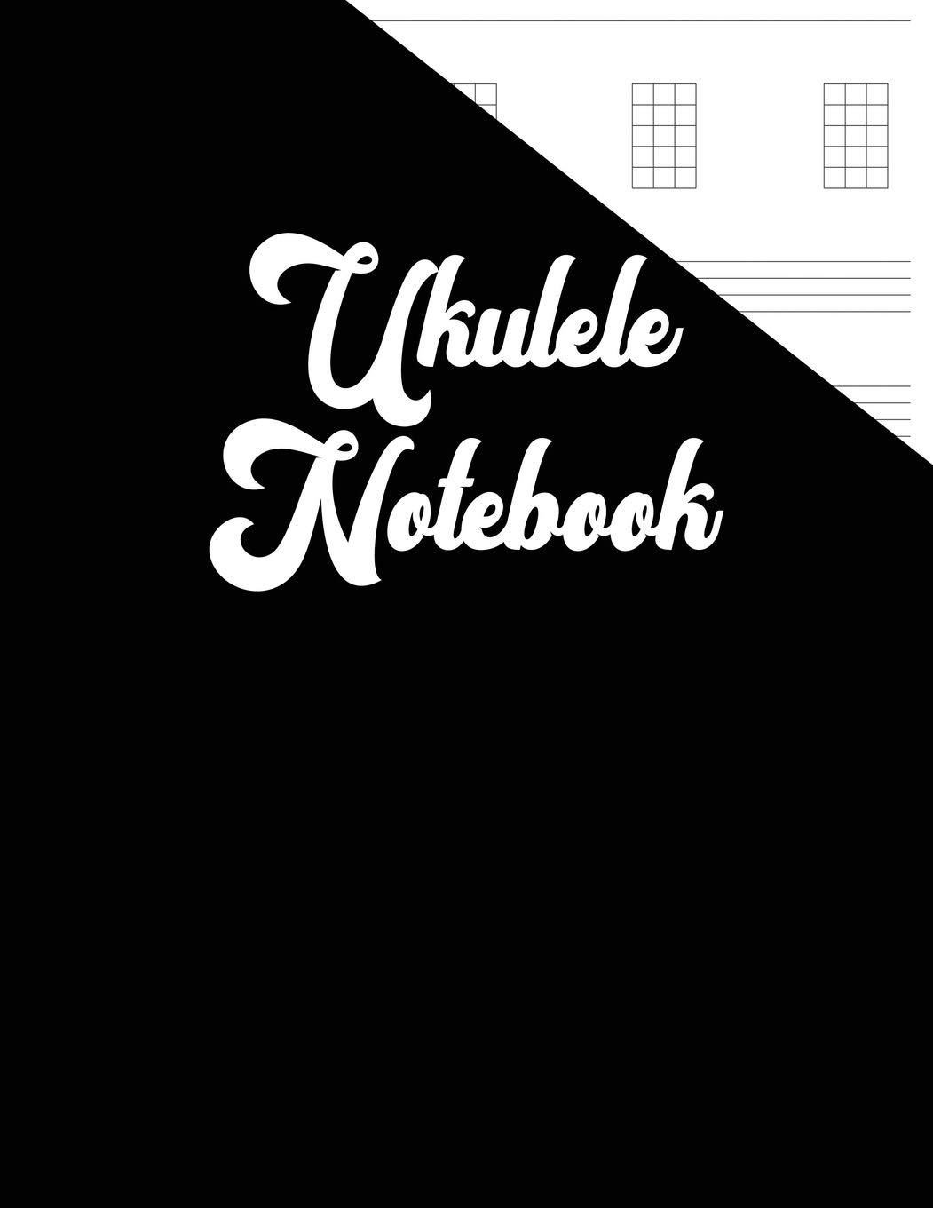 Ukulele Notebook: Simple Black Ukulele Blank Sheet Music 140 Pages of Tablature Notebook Paper for Composing Music