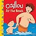 Caillou: At the Beach (Clubhouse series)