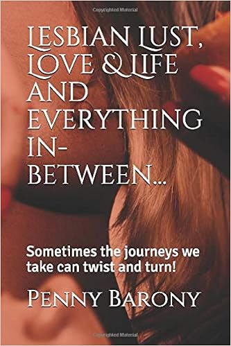 Lesbian Lust Love Life And Everything In Between Sometimes