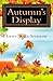 Autumn's Display (Books for Dementia Patients) (Volume 5) by Emma Rose Sparrow