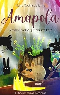 Livro Amapola: A ratinha que queria ser feliz