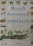 Image de Hechos Asombrosos De Los Animales (Spanish Edition)