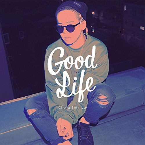 Shimizu Shota Good Life Amazon Com Music