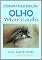 Livro O OLHO MARCADO