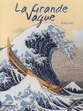 La Grande Vague : Hokusai by 
