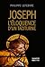 Joseph, l'éloquence d'un taciturne : Enquête sur l'époux de Marie à la lumière de l'Ancien Test by 