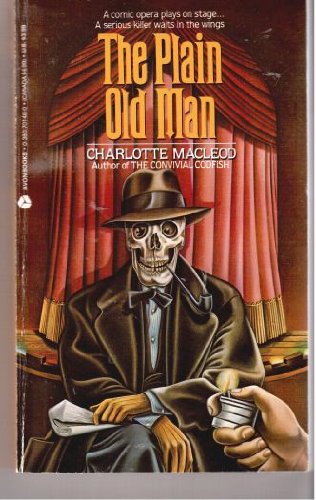 The Plain Old Man (Sarah Kelling and Max Bittersohn Mysteries)