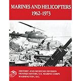 Marines and Helicopters, 1962-1973