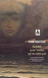 Kaddish pour l'enfant qui ne naîtra pas