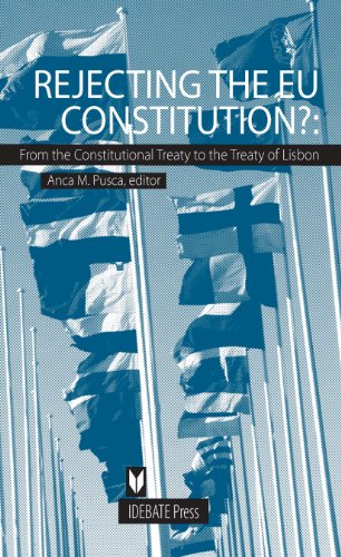 Rejecting the EU Constitution? From the constitutional treaty to the Treaty of Lisbon