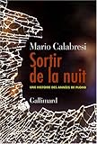 Sortir de la nuit : Une histoire des années de plomb by 
