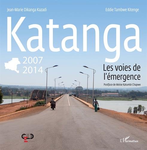Katanga, 2007-2014