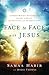 Face to Face with Jesus: A Former Muslim'S Extraordinary Journey To Heaven And Encounter With The Go by Samaa Habib, Bodie Thoene