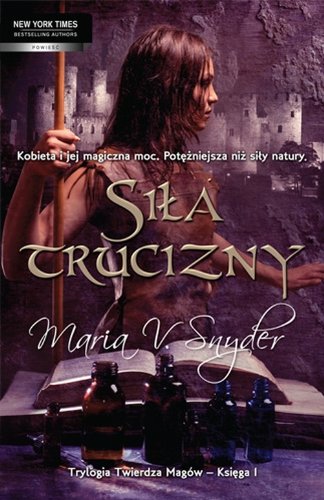 Siła trucizny (Twierdza Magów, #1)
