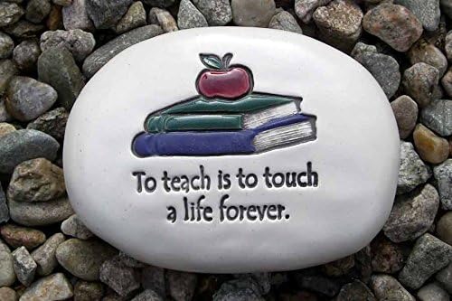 August Ceramics Garden Rock 3"x5" to Teach is to Touch a Life