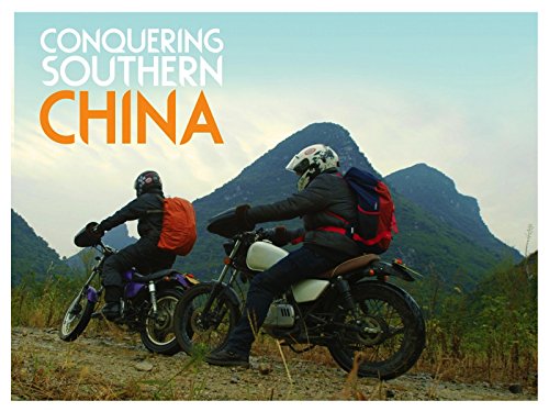 Conquering Southern China Winston Sterzel