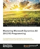 Mastering Microsoft Dynamics AX 2012 R3 Programming