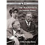 The Roosevelts: An Intimate History
