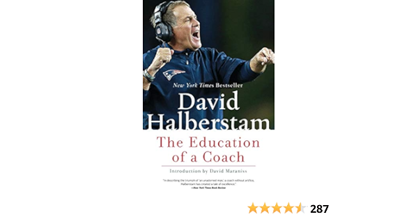 The Education Of A Coach Halderstam David 9781401308797 Amazon Com Books
