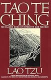 Tao Te Ching: The Classic Book of Integrity and the Way
