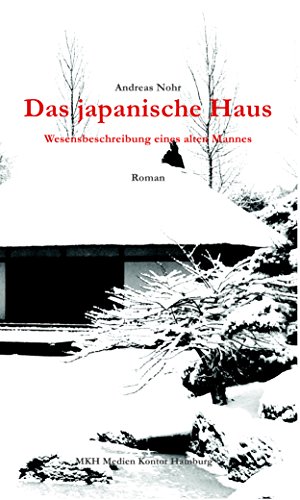 Amazon Com Das Japanische Haus Wesensbeschreibung Eines Alten